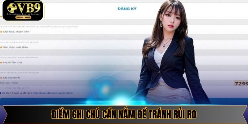 Điểm ghi chú cần nắm để tránh rủi ro