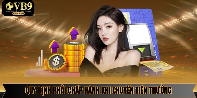 Quy định phải chấp hành khi chuyển tiền thưởng về tài khoản cá nhân